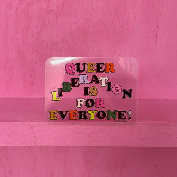 Queer Liberation Is For Everyone