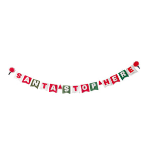 Santa Stop Here Garland Global Goods Partners